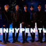 ENHYPEN、日本地上波にて初冠番組『ENHYPEN TV』放送決定！5月2日(月)より放送スタートで日本人メンバーNI-KIがコメント