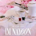 TWICEナヨン「IM NAYEON」でソロデビュー！中華圏の予想的中に「ガチファン、すごすぎる」の声